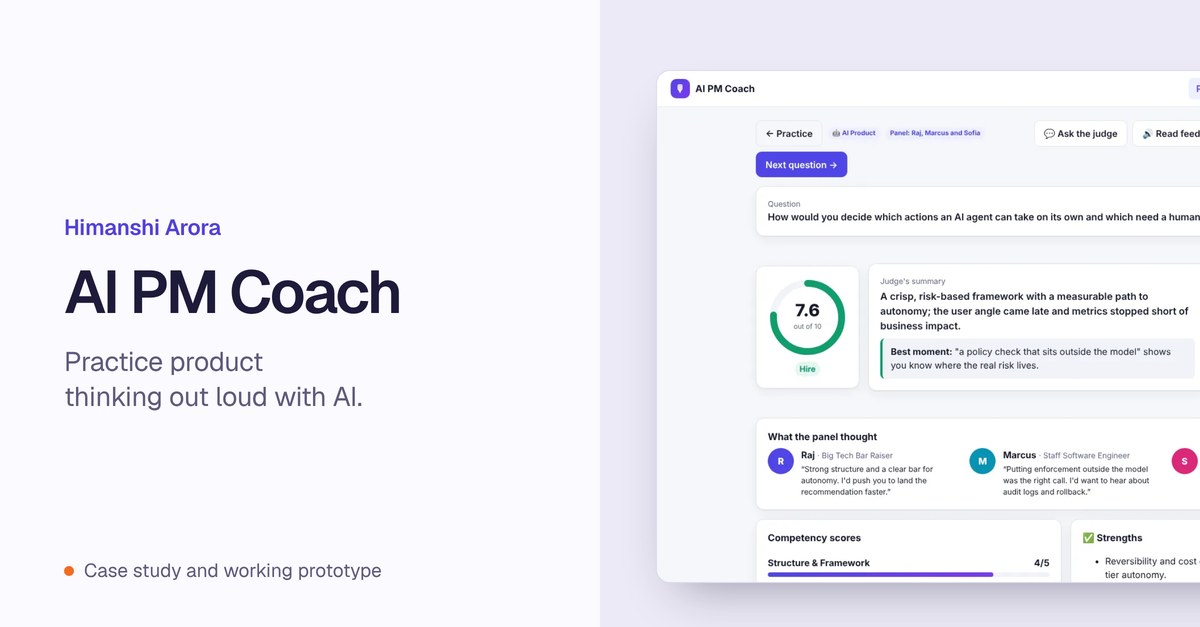 AI PM Coach, practice product thinking out loud | Himanshi Arora